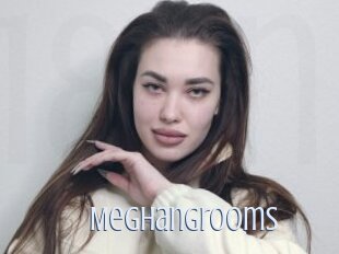 Meghangrooms