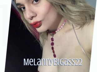 Melannybigass22