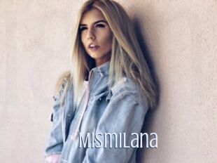 Mismilana