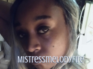 Mistressmelodyfire