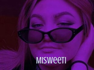 Misweeti