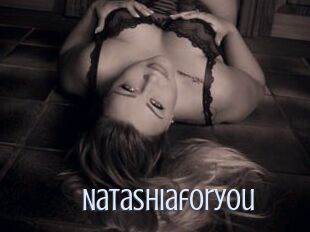 Natashiaforyou