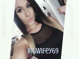 RigWifey69