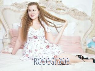 RoseGrase