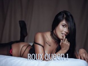 Roux_Queen_1