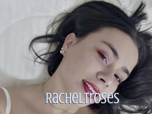 Racheltroses