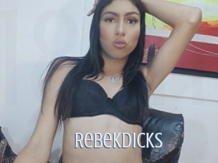 Rebekdicks