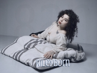 Rileyborn