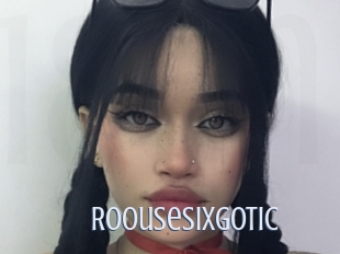 Roousesixgotic