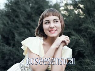 Roseesensical