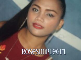 Rosesimplegirl