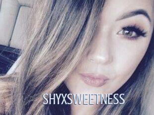 SHYxSWEETNESS