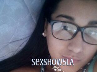 SexShow5LA