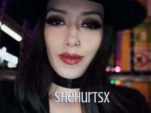 SheHurtsx