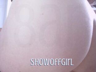 Showoffgirl