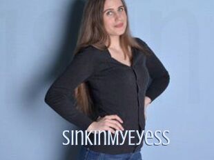 SinkInMyEyess