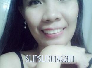 SlipSlidinAgain