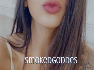 SmokedGoddes