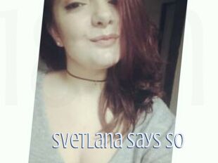 Svetlana_says_so