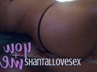 Shantallovesex