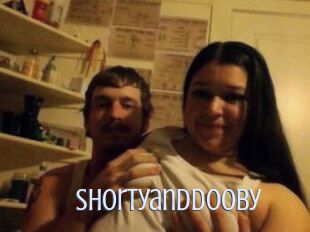 Shortyanddooby