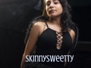 Skinnysweetty