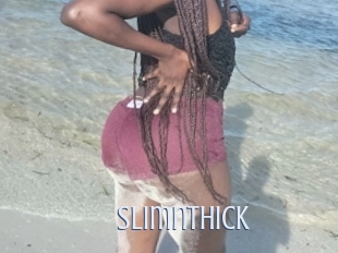 Slimnthick