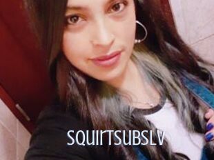 Squirtsubslv