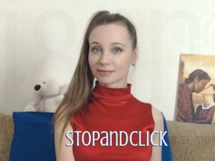 Stopandclick