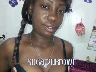 Sugar2ubrown