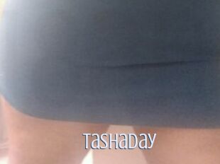 TashaDay