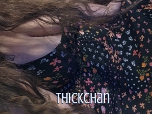 Thickchan