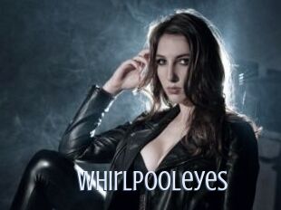 Whirlpooleyes