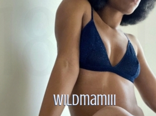 Wildmamiii