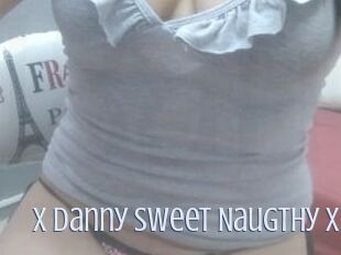 X_Danny_sweet_Naugthy_X