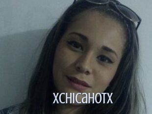 Xchicahotx
