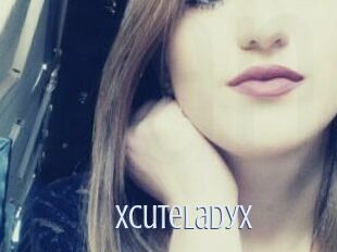 Xcuteladyx