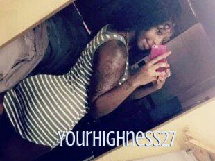 Yourhighness27