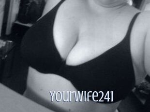 Yourwife241